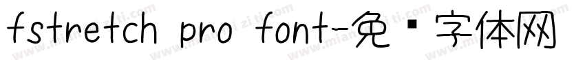 fstretch pro font字体转换